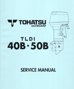 Tohatsu Service Manual – 40/50B TLDI Outboards